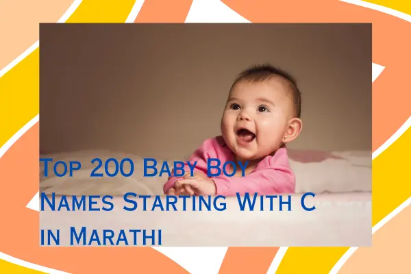 Top 200 Baby Boy Names Starting With C in Marathi