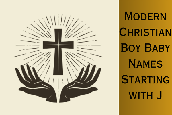 Modern Christian boy baby names starting with J